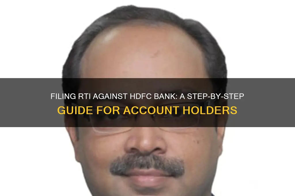 how to file rti against hdfc bank