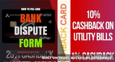 Step-by-Step Guide to Filing Axis Bank Dispute Form Easily