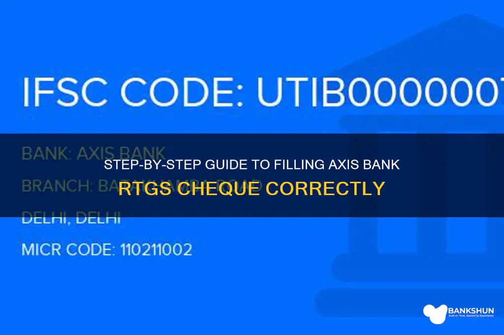 how to fill axis bank rtgs cheque