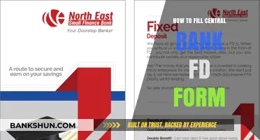 Step-by-Step Guide to Completing Central Bank FD Application Form