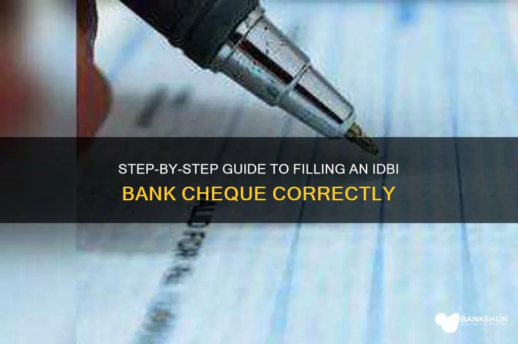 how to fill cheque of idbi bank