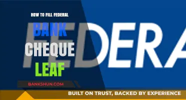 Step-by-Step Guide to Filling Out a Federal Bank Cheque Leaf