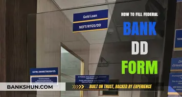 Step-by-Step Guide to Filling Federal Bank DD Form Correctly