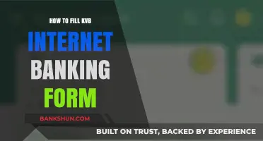 Step-by-Step Guide to Completing KVB Internet Banking Form Easily