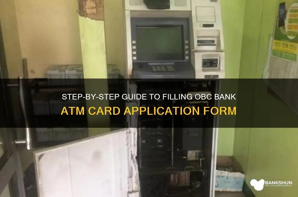 how to fill obc bank atm form