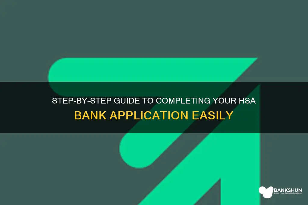 how to fill out hsa bank application