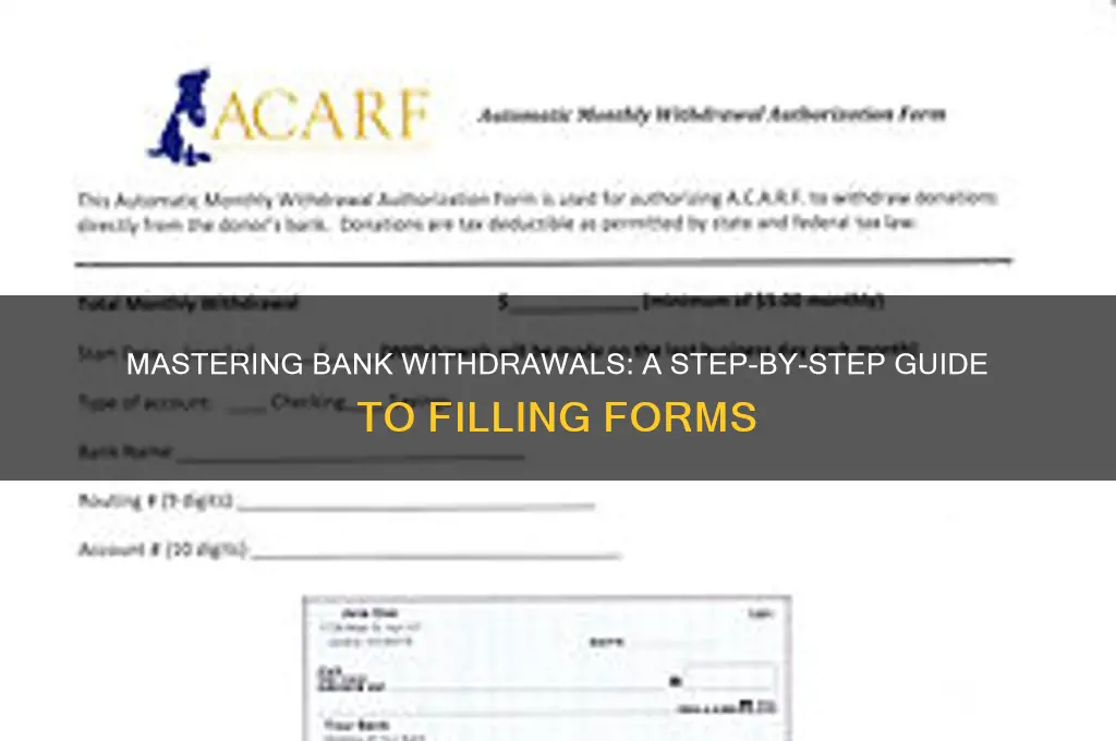 how to fill up bank withdrawal form