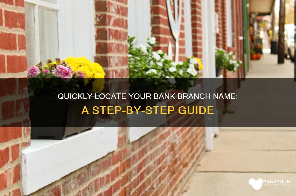 how to find a bank branch name
