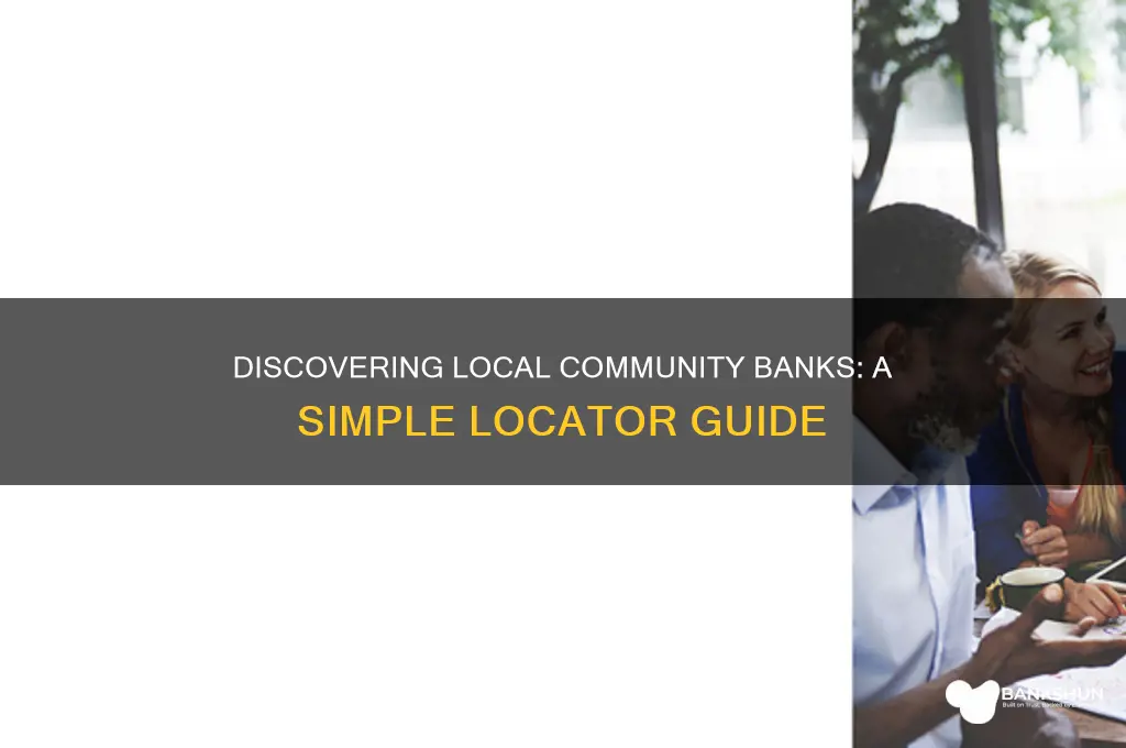 how to find a community bank locatot