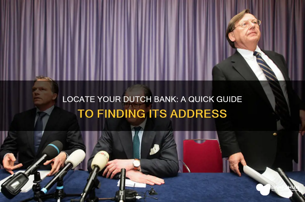 how to find address of dutch bank