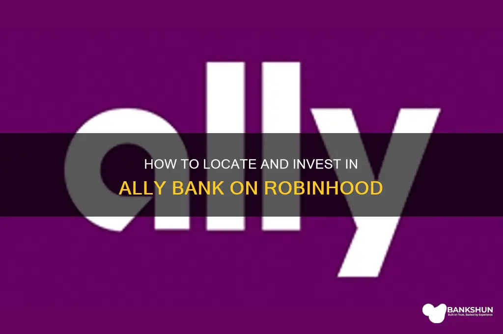 how to find ally bank on robinhood
