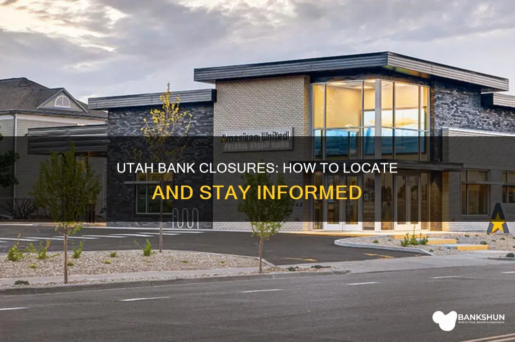 how to find bank closures in utah