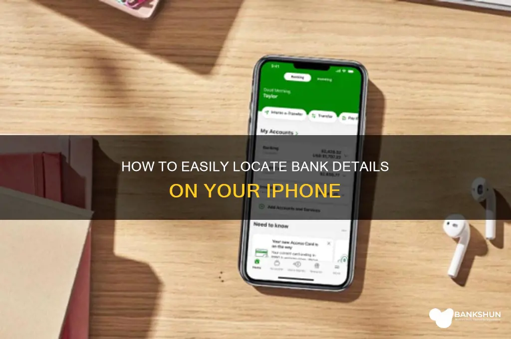 how to find bank details on iphone