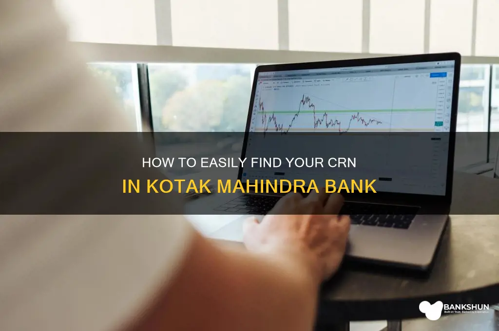 how to find crn kotak mahindra bank