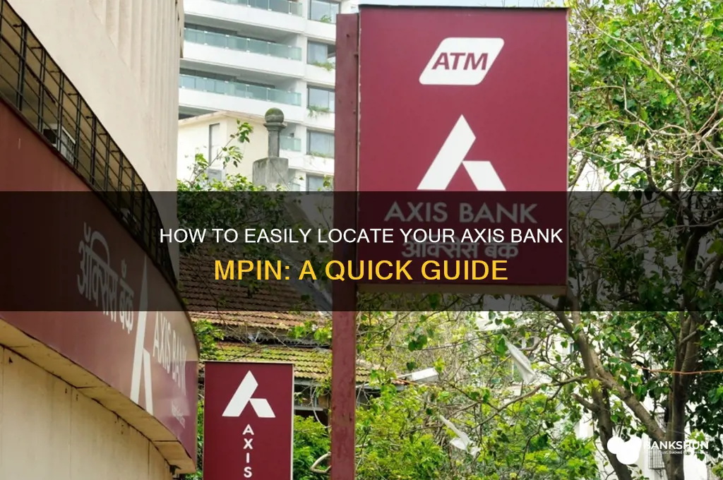 how to find mpin in axis bank