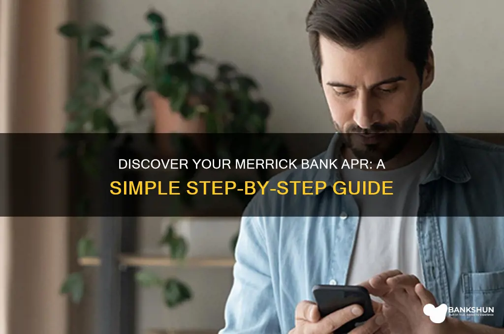 how to find my apr merrick bank