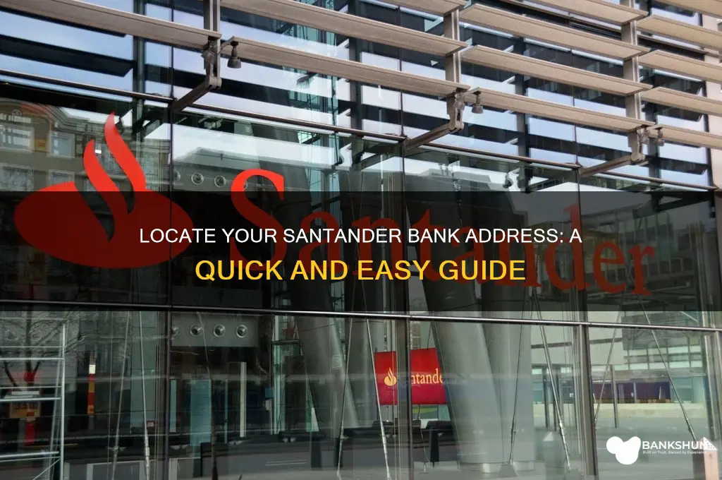 how to find my bank address santander