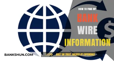 Locate Your Bank Wire Details: A Step-by-Step Guide to Finding Your Information