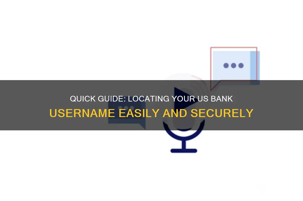 how to find my us bank username