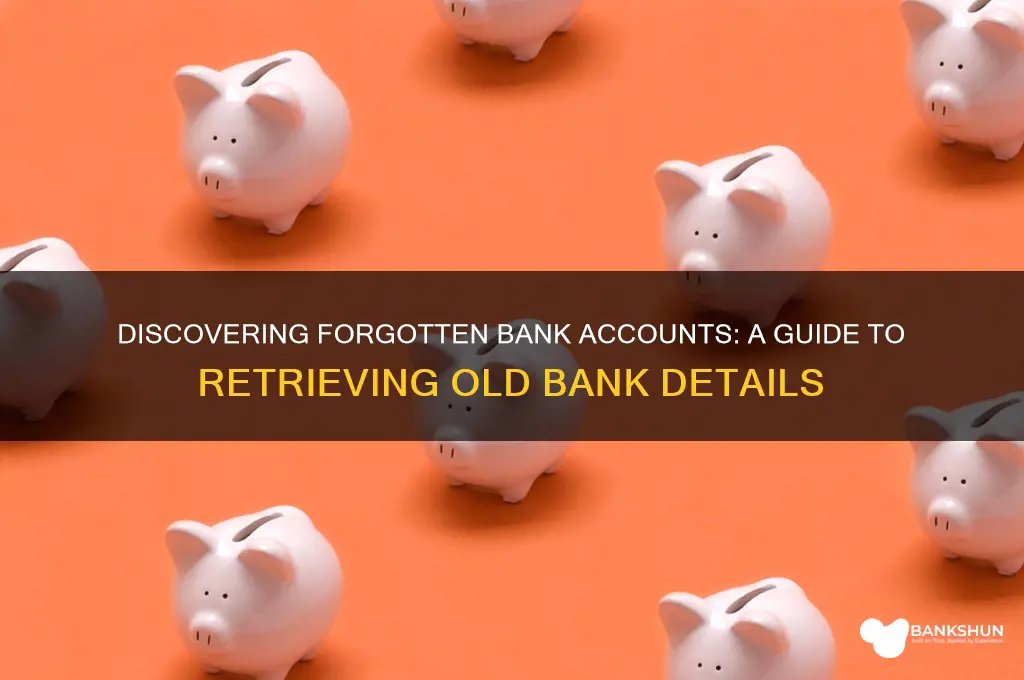 how to find out old bank details