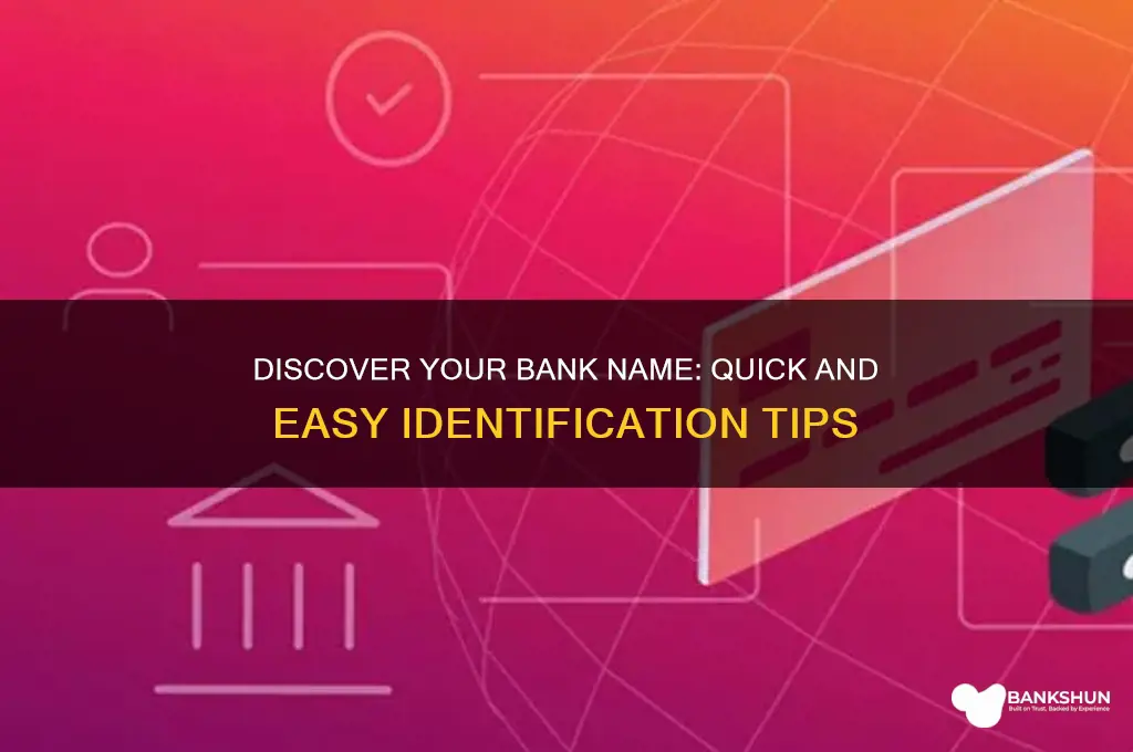 how to find out your bank name