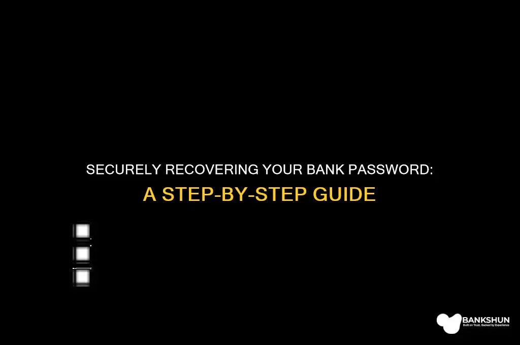 how to find out your bank password