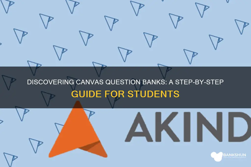 how to find question banks in canvas