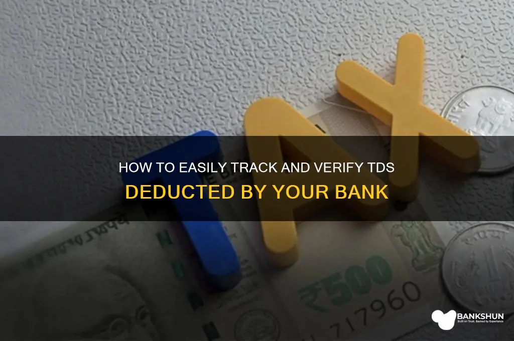 how to find tds deducted by bank