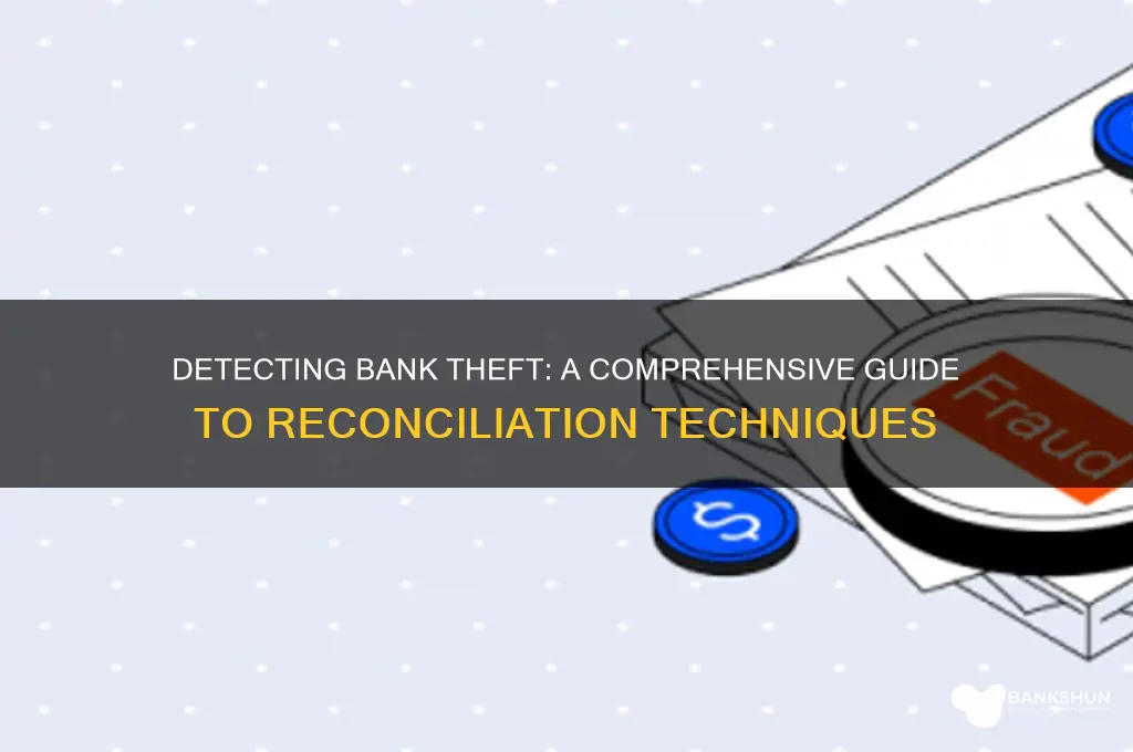 how to find theft in bank reconciliation