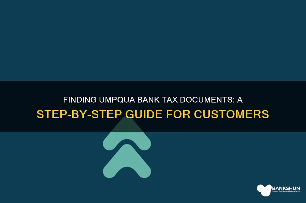 how to find umpqua bank tax documents