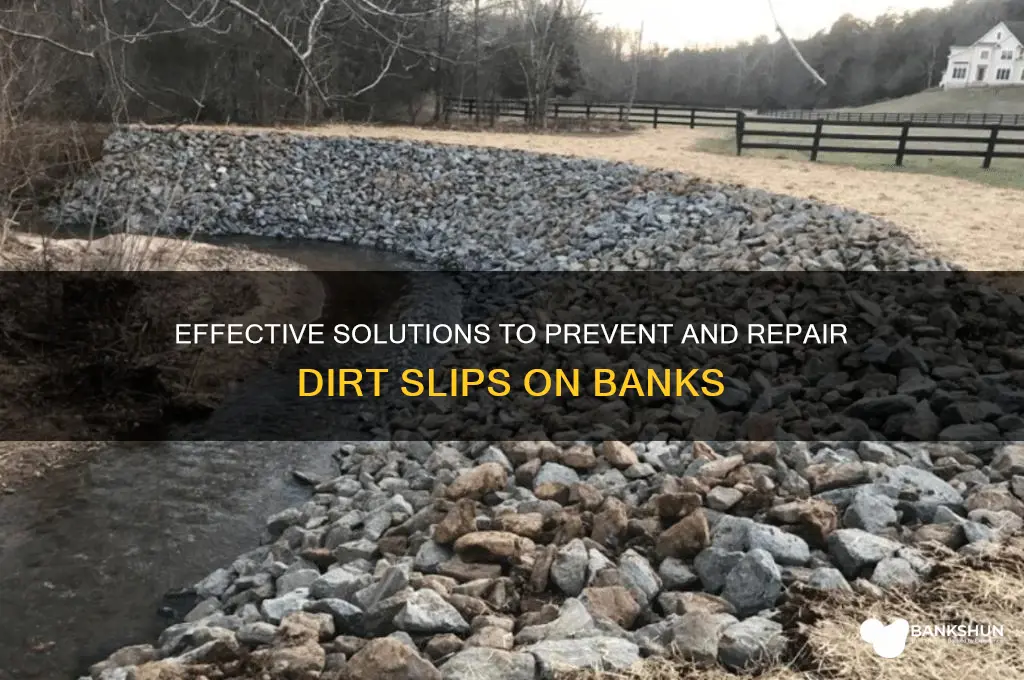 how to fix dirt slips on banks