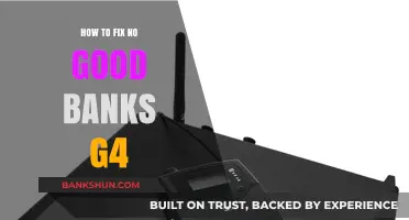 Fixing No Good Banks G4: A Comprehensive Repair and Troubleshooting Guide