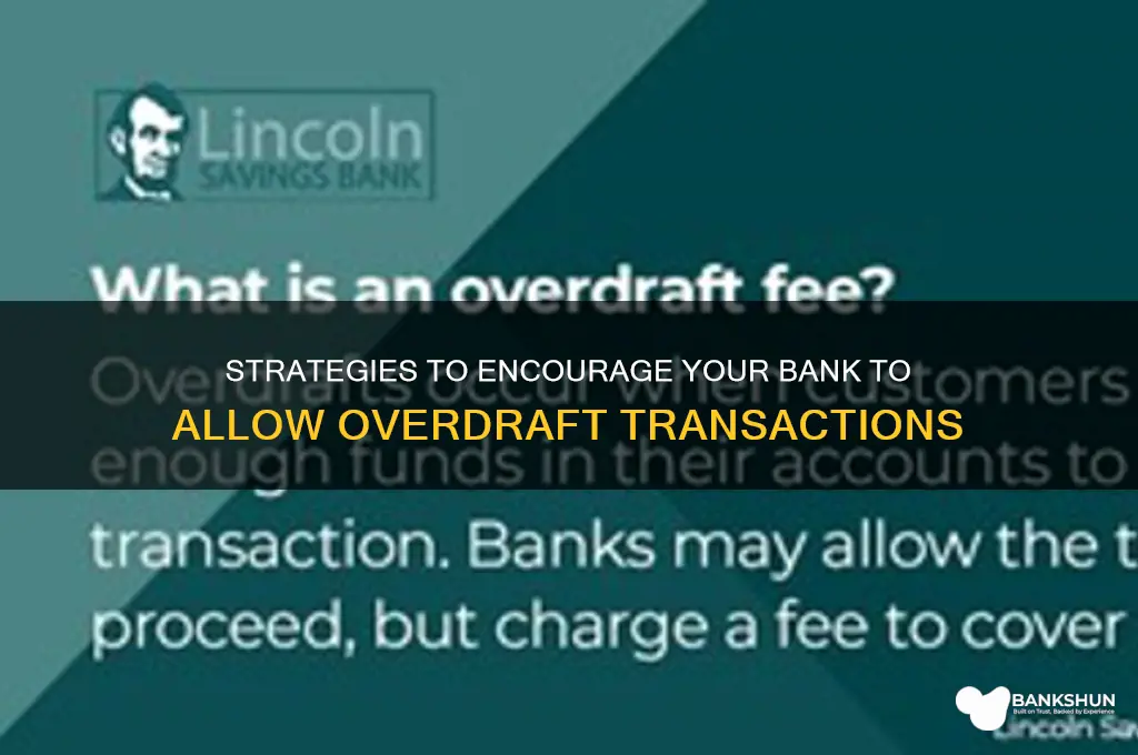 how to force my bank to overdraft
