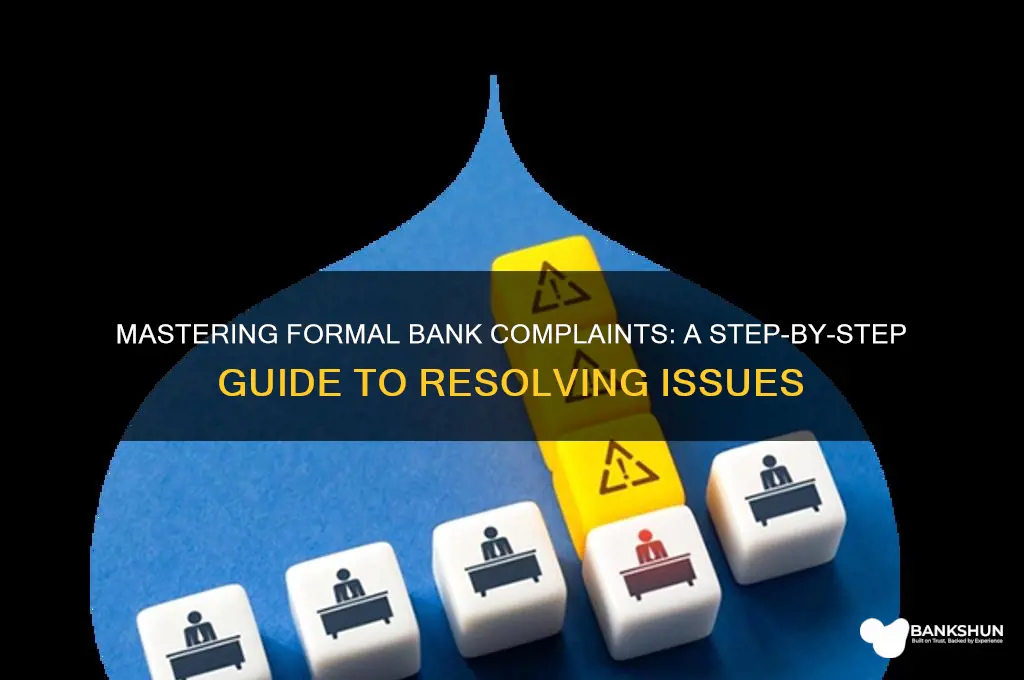 how to formally complain about a bank