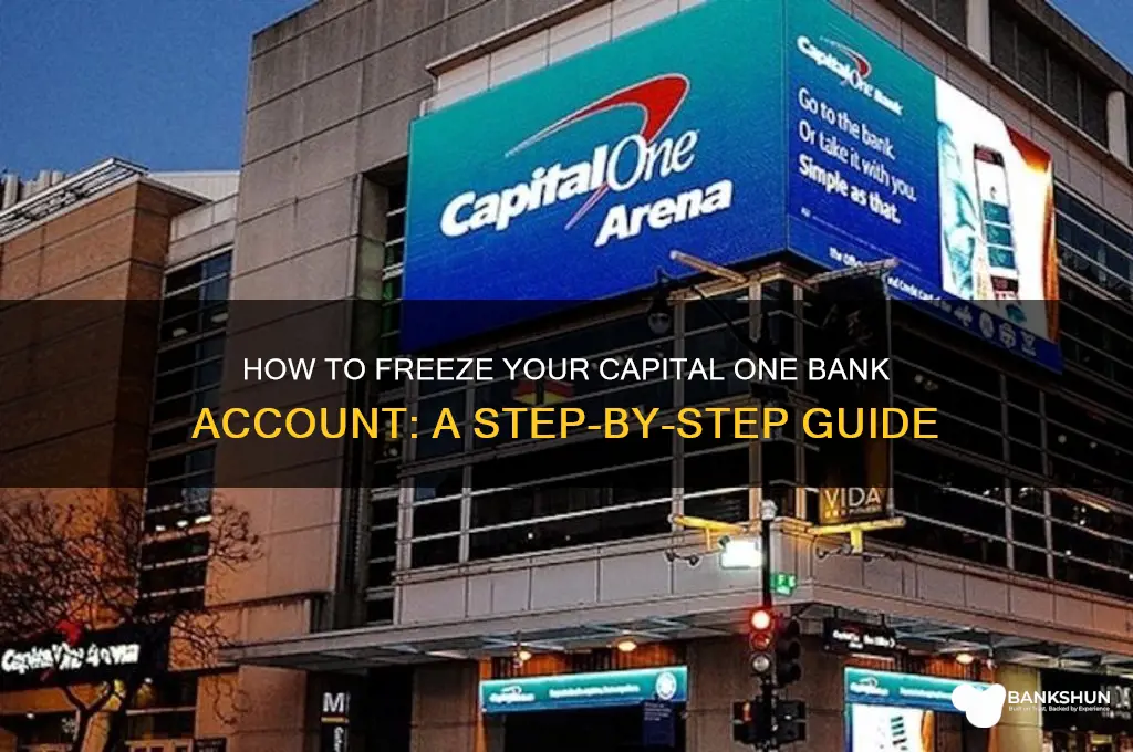 how to freeze my bank capital one
