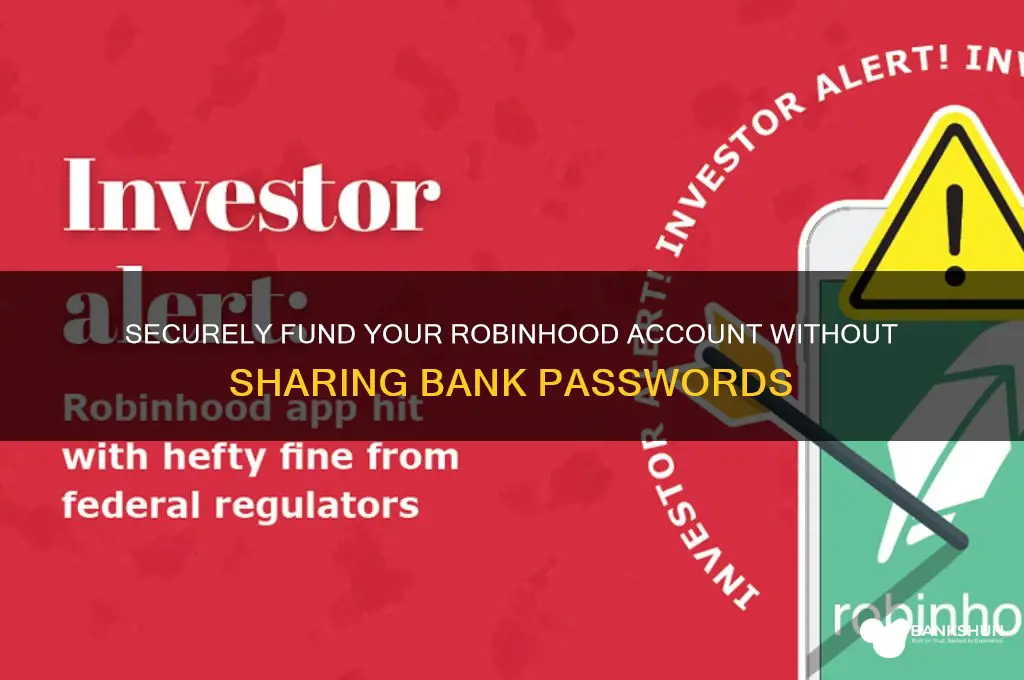 how to fund robinhood without bank password