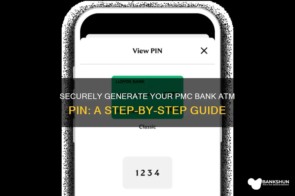 how to generate atm pin pmc bank