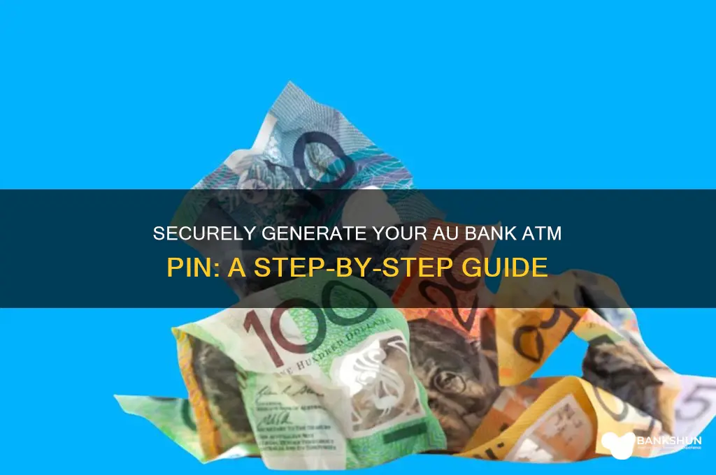 how to generate au bank atm pin