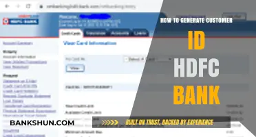 How to Generate Your HDFC Bank Customer ID: A Step-by-Step Guide
