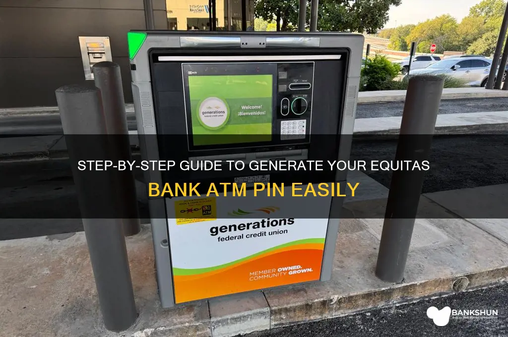 how to generate equitas bank atm pin