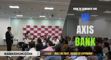 Generate EVC in Axis Bank: A Step-by-Step Guide for Customers