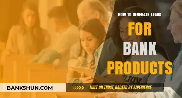 Effective Strategies to Generate Quality Leads for Bank Products