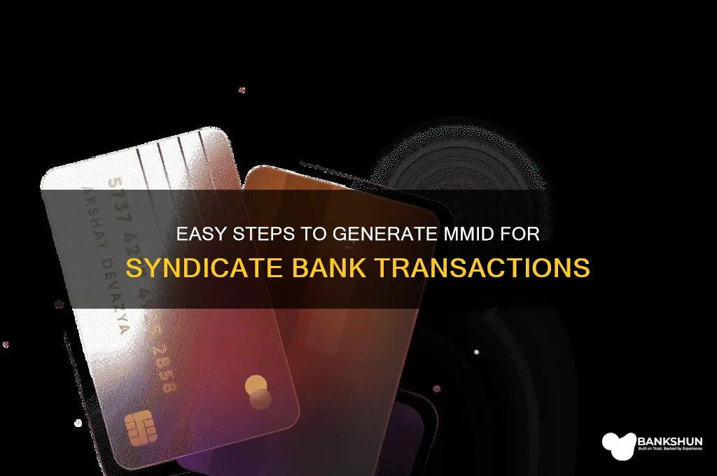 how to generate mmid for syndicate bank