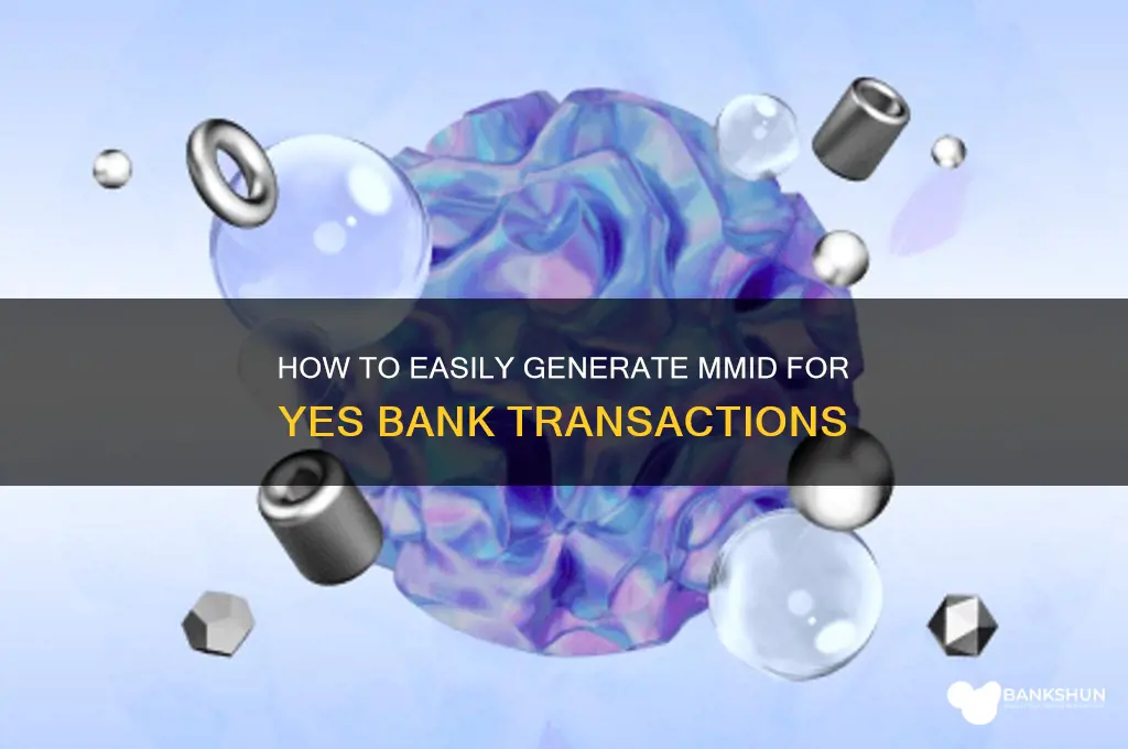 how to generate mmid for yes bank