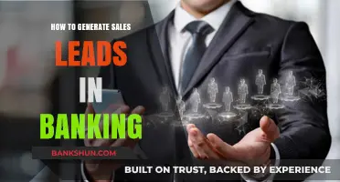 Effective Strategies to Generate High-Quality Sales Leads in Banking