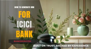 Generate ICICI Bank URN: A Step-by-Step Guide for Easy Access