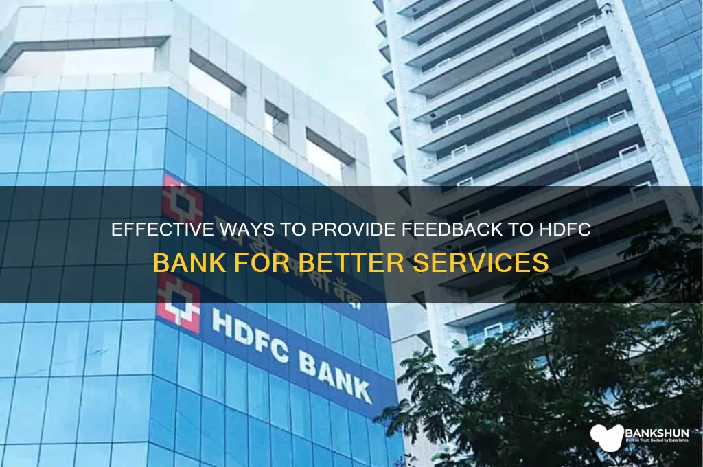 how to give feedback to hdfc bank