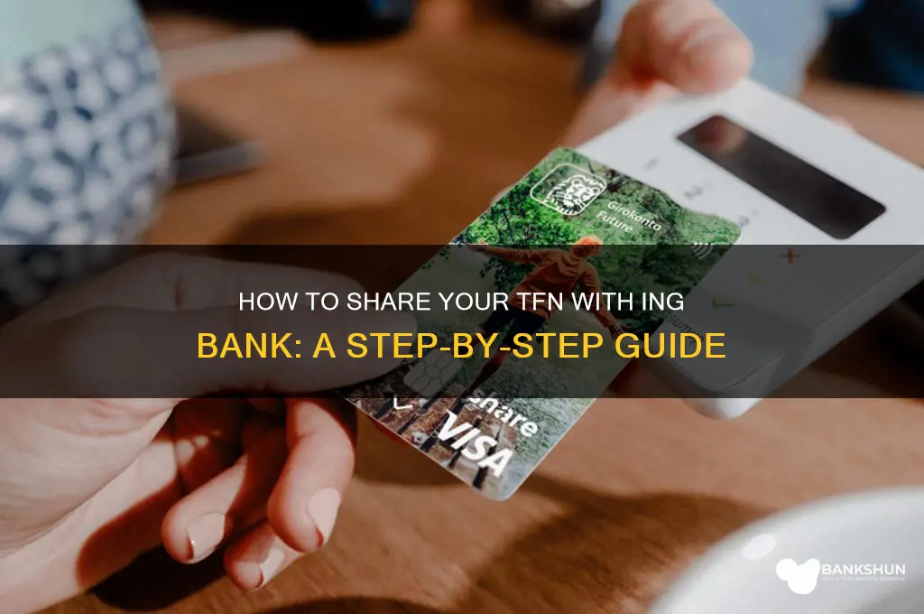 how to give tfn to ing bank