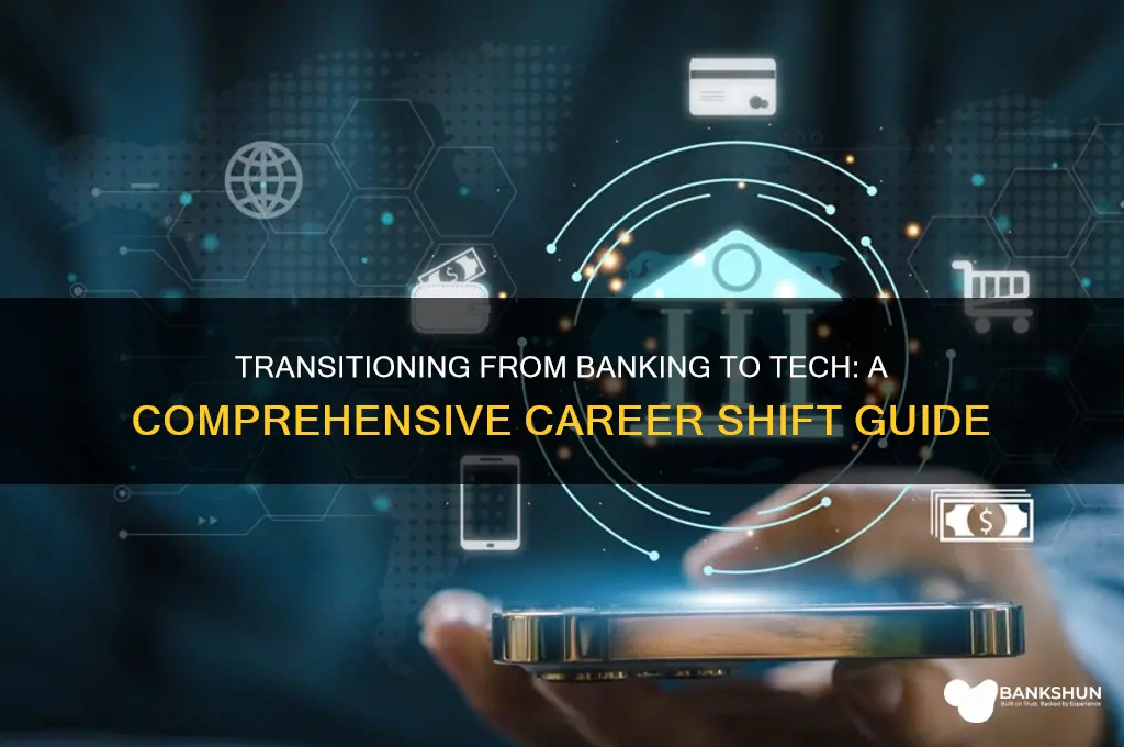 how to go from banking to tech