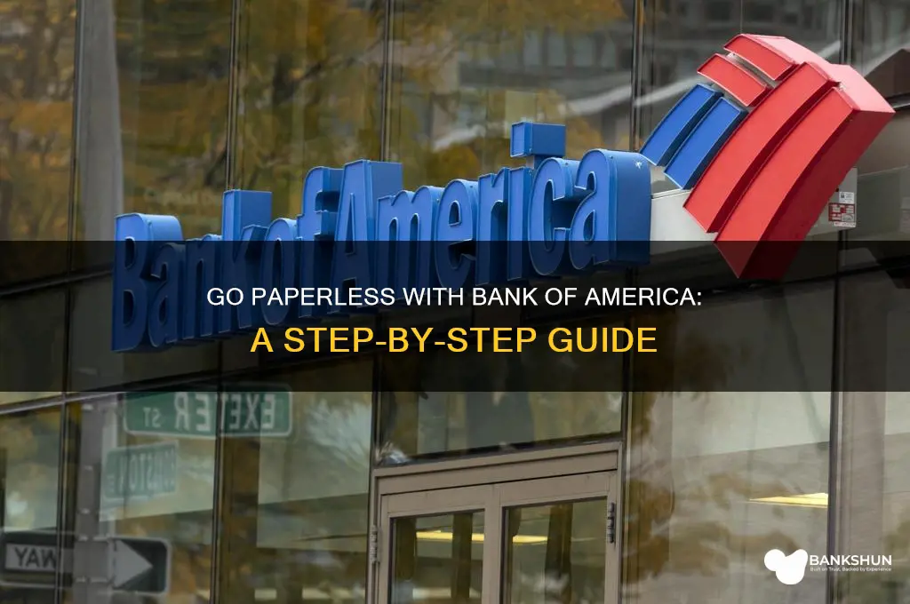 how to go paperless bank of americaa
